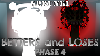 Sprunki Betters and Loses Phase 4